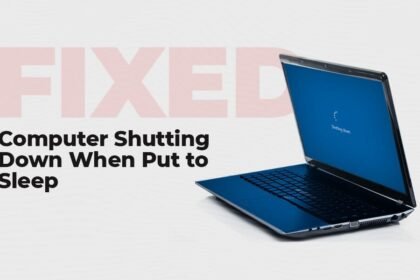 Methods to Fix Computer Shutting Down When Put to Sleep